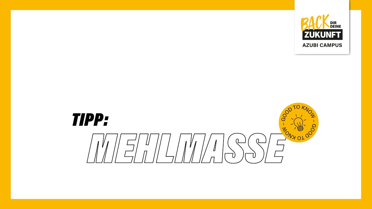 Tipp: Mehlmaße