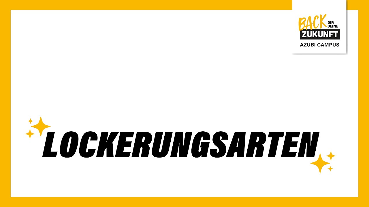 Lockerungsarten