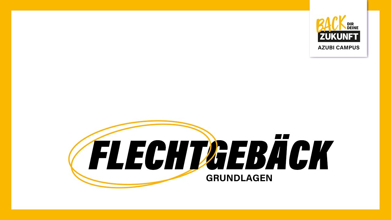 Grundlagen: Flechtgebäck